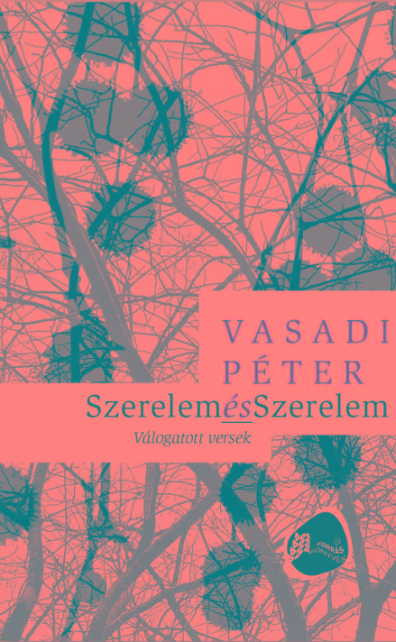Szerelem s Szerelem - Vlogatott Versek