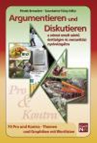 Argumentieren Und Diskutieren -A Nmet E.Sz.retts.s Nyv.