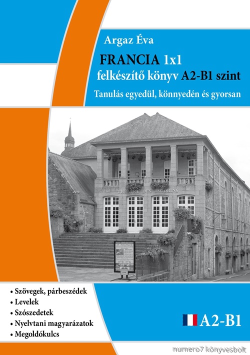 Argaz va - Francia 1x1 Felkszt Knyv A2 - B1 Szint