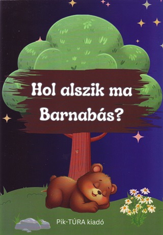 Hol Alszik Ma Barnabs?