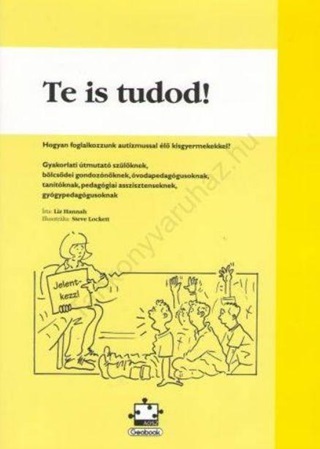 Te Is Tudod! - Hogyan Foglalkozzunk Autizmussal l Kisgyerekkel?