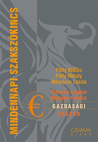 Plfy Mikls Plfy Mihly - Francia-Magyar, Magyar-Francia Gazdasgi Sztr