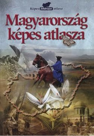  - Magyarorszg Kpes Atlasza