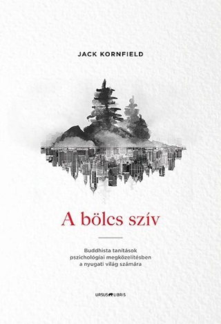 Jack Kornfield - A Blcs Szv