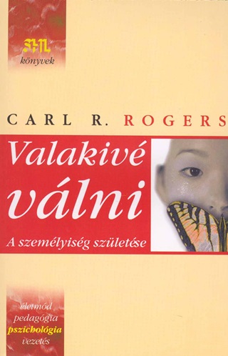Carl R. Rogers - Valakiv Vlni - A Szemlyisg Szletse