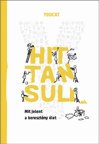 Bernhard Meuser - Youcat Hittansuli - Mit Jelent A Keresztny let