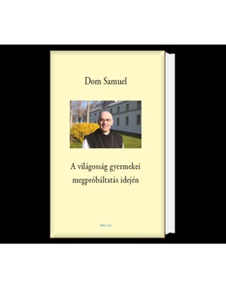 A Vilgossg Gyermekei Megprbltats Idejn
