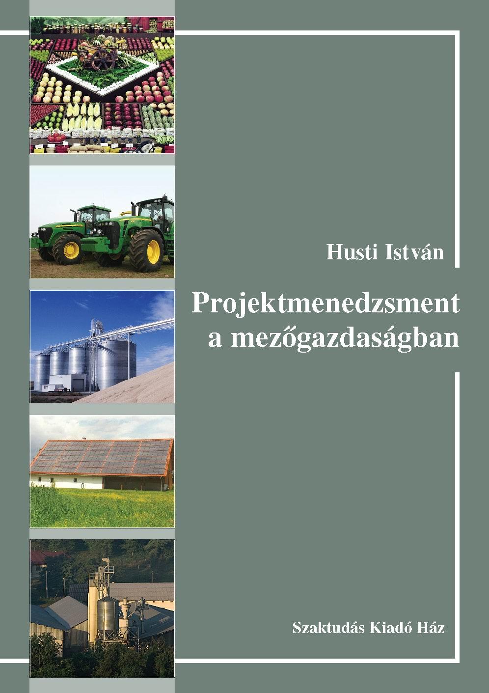 356582-Husti Istvn - Projektmenedzsment A Mezgazdasgban