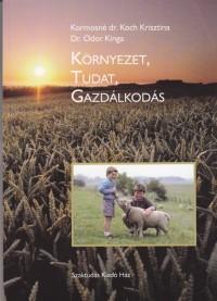 Kormosn Dr. Koch Krisztina - Dr.Odor Ki - Krnyezet, Tudat, Gazdlkods