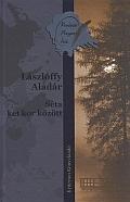 Lszlffy Aladr - Sta Kt Kor Kztt