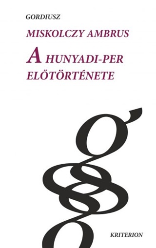 A Hunyadi-Per Eltrtnete